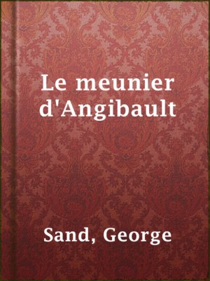 cover image of Le meunier d'Angibault